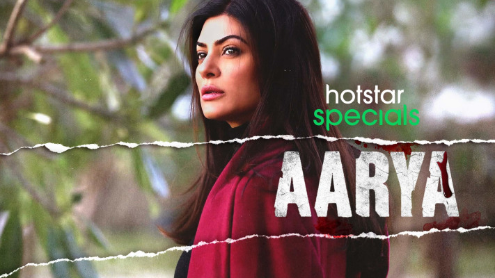 Aarya Web Series - Watch First Episode For Free on Hotstar