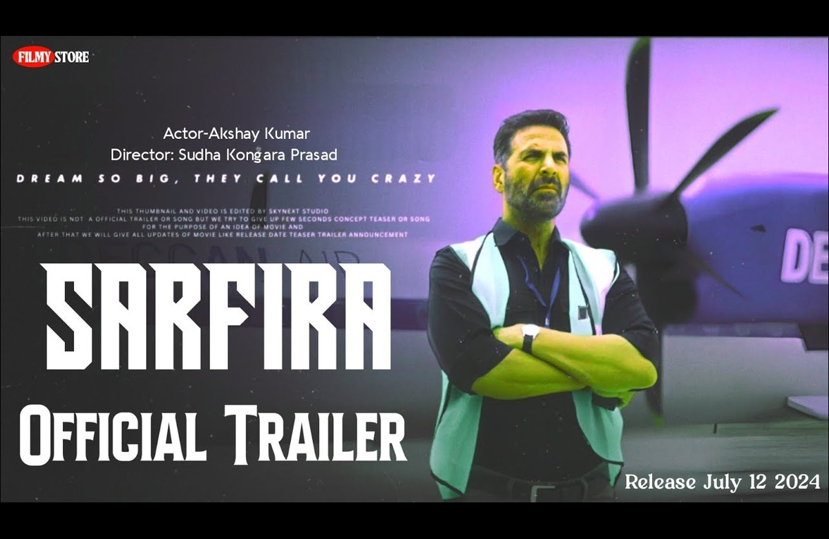 Sarfira Movie Trailer